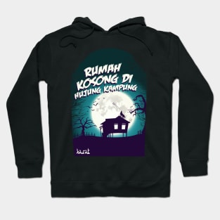 Rumah kosong hujung kampung Hoodie